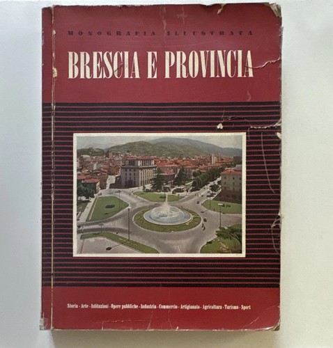 Brescia provincia monografia - brescia,