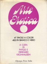 Arte erotica - Phyllis e Eberhard Kronhausen (Olympia Press Italia) [1971]