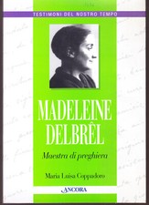 Madeleine Delbrêl. Maestra di