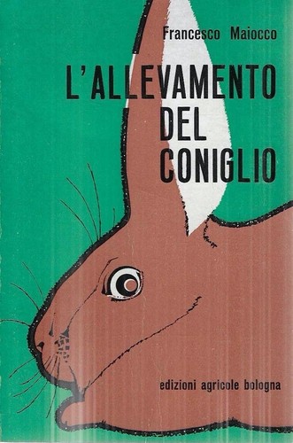 Allevamento del coniglio - l'allevamento,