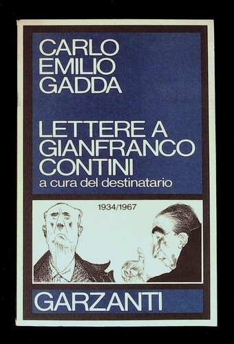 Gadda carlo emilio lettere - lettere, a