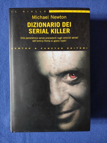 Dizionario dei serial killer - dei,