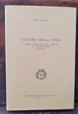 2002 Baldriga L'OCCHIO DELLA LINCE. I Lincei tra arte scienza e collezionismo