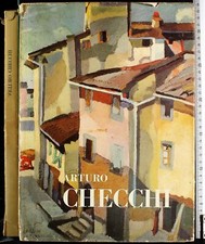 ARTURO CHECCHI. AA.VV. AMILCARE PIZZI.