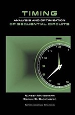 Timing Analysis and Optimization of Sequential Circuits - 9781461375791