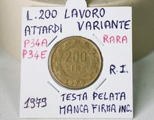 Repubblica italiana 200 lire Lavoro anno 1979 variante testa pelata senza firma