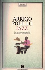 Jazz. La vicenda e i protagonisti della musica afro-americana