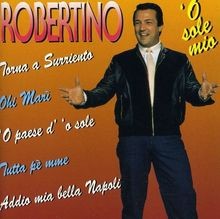 o Sole Mio von Robertino | CD