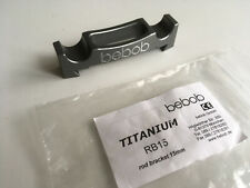 bebob Titanium Rod Bracket RB
