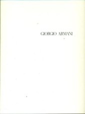 GIORGIO ARMANI. COLLEZIONE AUTUNNO INVERNO 1990/91 AA.VV. ELECTA 1990