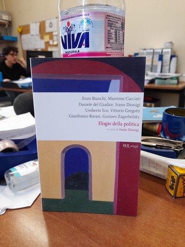 Elogio della politica a - aa.vv.,