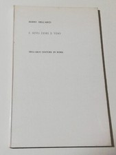MARIO DELL'ARCO E Bevo Fiori E Vino POESIE Romanesche Roma 1968 Raro!