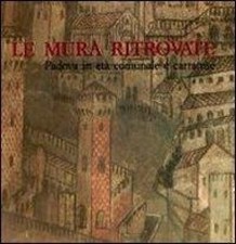 Le mura ritrovate