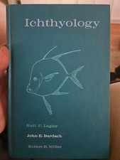Ichthyology by Lagler, Karl F.