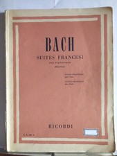 J. S. BACH - Suites francesi - spartito pianoforte, Ed.  Ricordi, usato