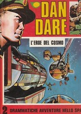 Dan Dare  L'eroe del Cosmo # 2 drammatiche avventure nello spazio # Dami 1976