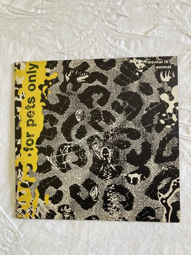 For pets only mental ill - pets,