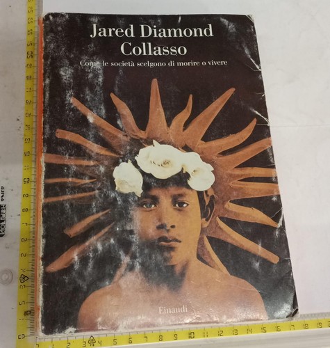 Jared diamond collasso einaudi - collasso,