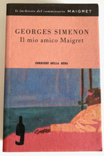 Georges Simenon IL MIO AMICO MAIGRET N.32 Corriere della Sera
