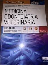 Teoria&Test Medicina Odontoiatria Veterinaria, editest