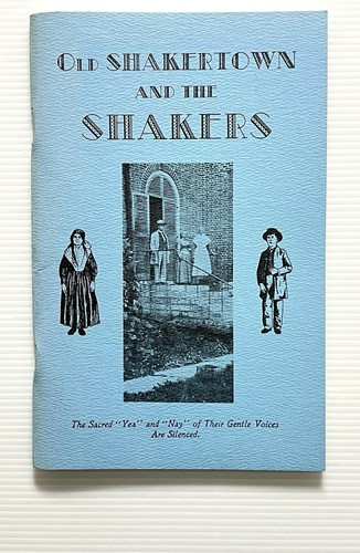 Old shakertown and the shakers - the,