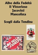 Albo della Fedeltà Vittorioso Jacovitti Scegli dall'elenco Menu a tendina