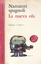 La nueva ola. . Narratori spagnoli. 1962. .