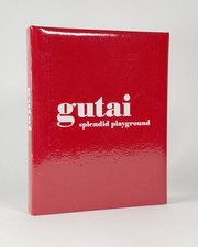 Alexandra MUNROE / Gutai