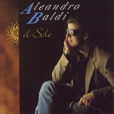 Aleandro Baldi  - Il Sole - Cd