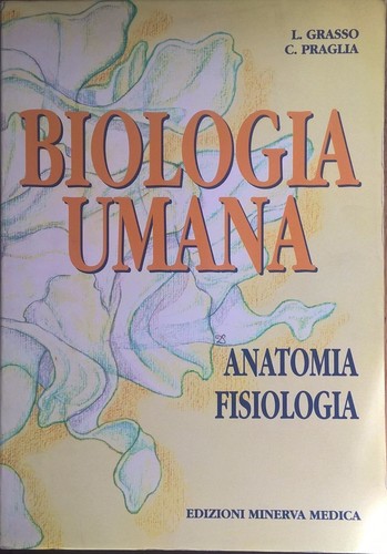Biologia umana anatomia e - biologia, umana: