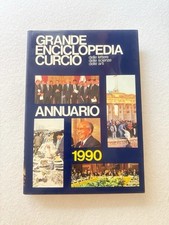 Grande Enciclopedia Curcio. Annuario 1990. delle Lettere, delle Scienze, delle A