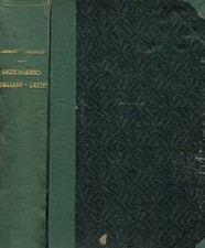 Dizionario della lingua latina vol.II. Dizionario italiano-latino. . Georges-Cal