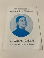 S. Gemma Galgani e il suo
