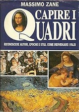 Capire i quadri [Paperback] Zane, Massimo