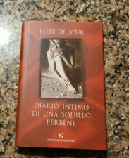 Diario intimo di una squillo per bene-Sonzogno editore- Belle de jour