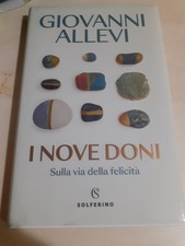 GIOVANNI ALLEVI I NOVE DONI Sulla Via Della Felicità