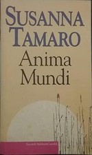 ANIMA MUNDI BALDINI CASTOLDI 1997 [Paperback] SUSANNA TAMARO