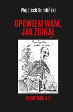 Opowiem wam, jak zginął