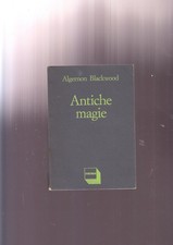 Algernon Blackwood ANTICHE