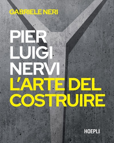 Pierluigi nervi arte del - pierluigi, nervi.