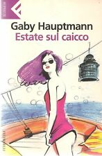 ESTATE SUL CAICCO - GABY HAUPTMANN
