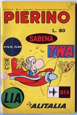 [451] PIERINO ed. Bianconi 1964 n. 4 stato Ottimo