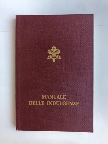 Manuale delle indulgenze - ,