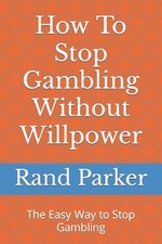 How To Stop Gambling Without