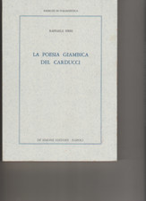 LA POESIA GIAMBICA DEL CARDUCCI - RAFFAELE SIRRI - DE SIMONE EDITORE NAPOLI