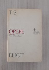 T.S. Eliot : opere 1904- 1939