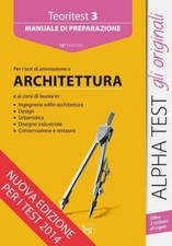 Teoritest. Vol. 3: Teoria Ed Esercizi Per Le Prove Di Ammissione: Architettura