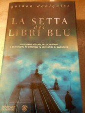 LIBRO: LA SETTA DEI LIBRI BLU - GORDON DAHLQUIST - BOMPIANI