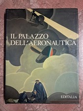 IL PALAZZO DELL'AERONAUTICA -