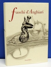 FUOCHI D'ANGHIARI - ARMI E